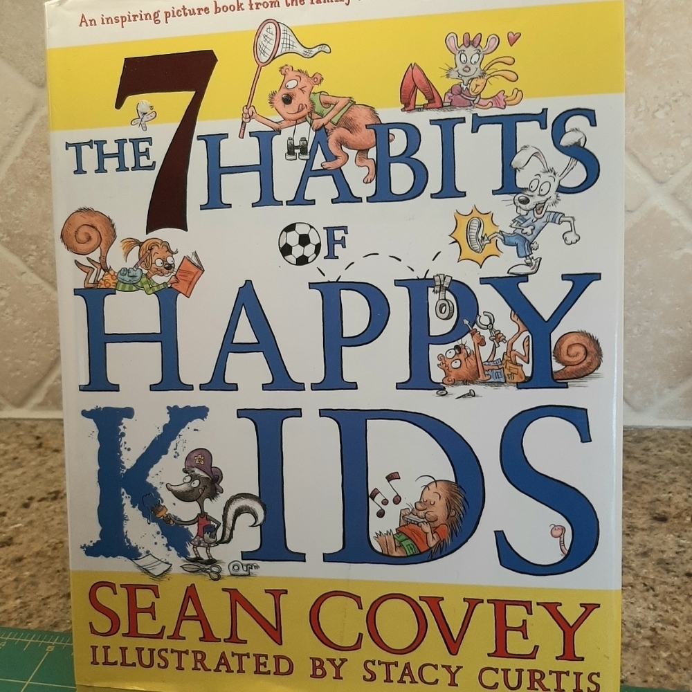 The 7 Habits of Happy Kids Book by Sean Covey